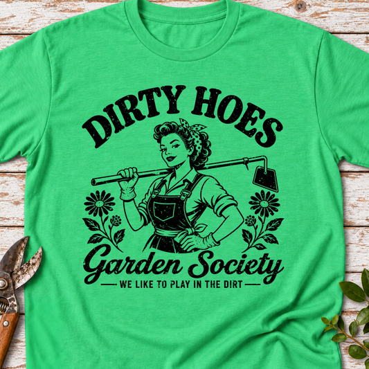 T‑Shirt "Dirty Hoes"