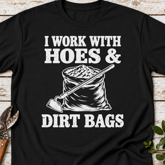T‑Shirt "Hoes & Dirt Bags"