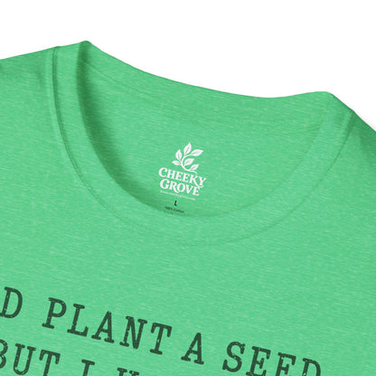 T‑Shirt "Haven't Botany"