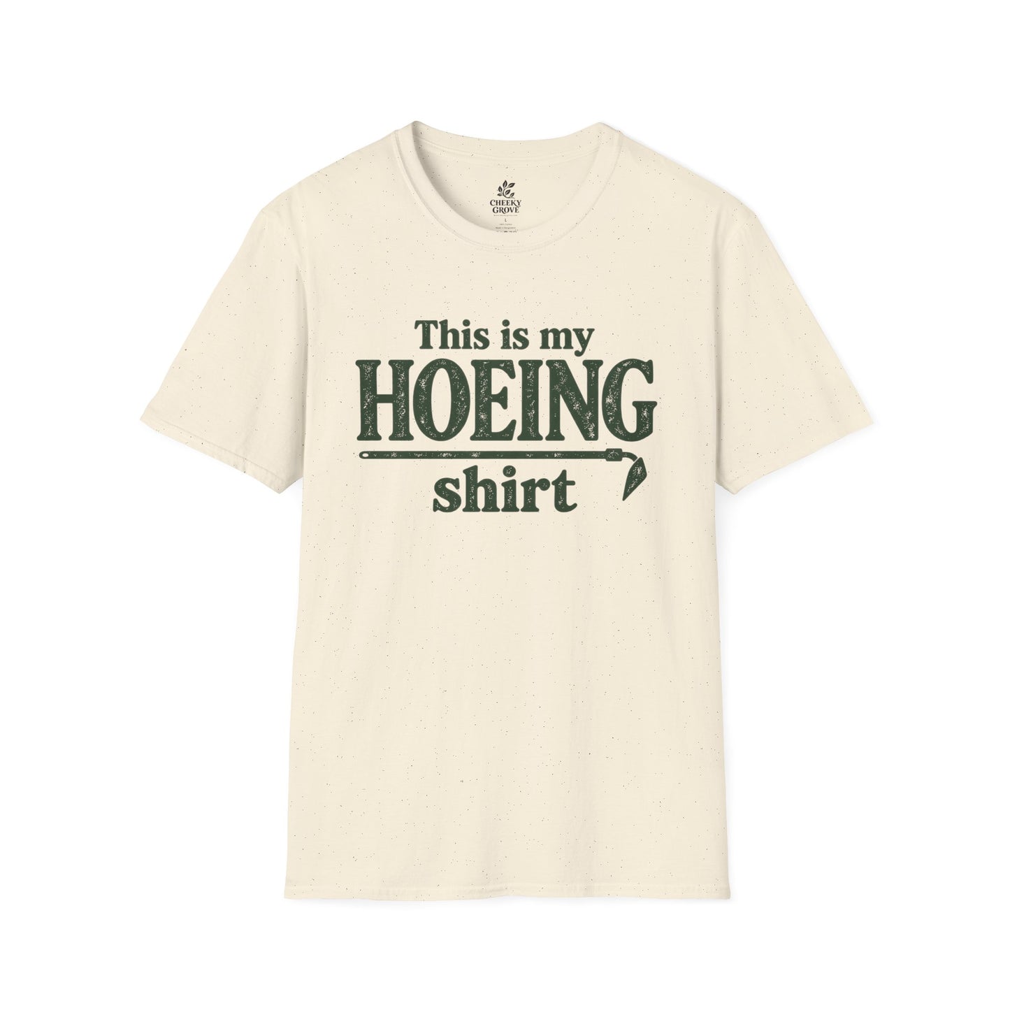 T‑Shirt "This Is My Hoeing Shirt"
