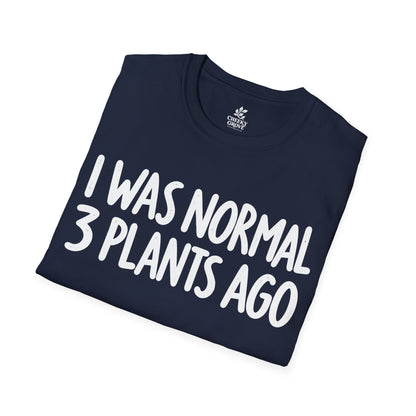 T-Shirt "3 Plants Ago"