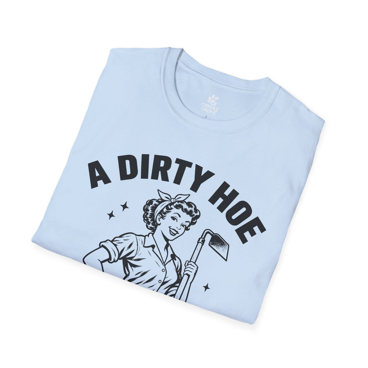 T‑Shirt "Happy Hoe"