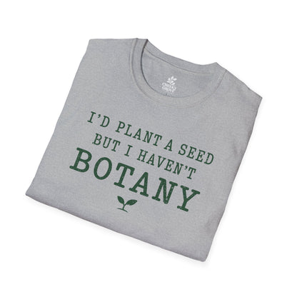 T‑Shirt "Haven't Botany"