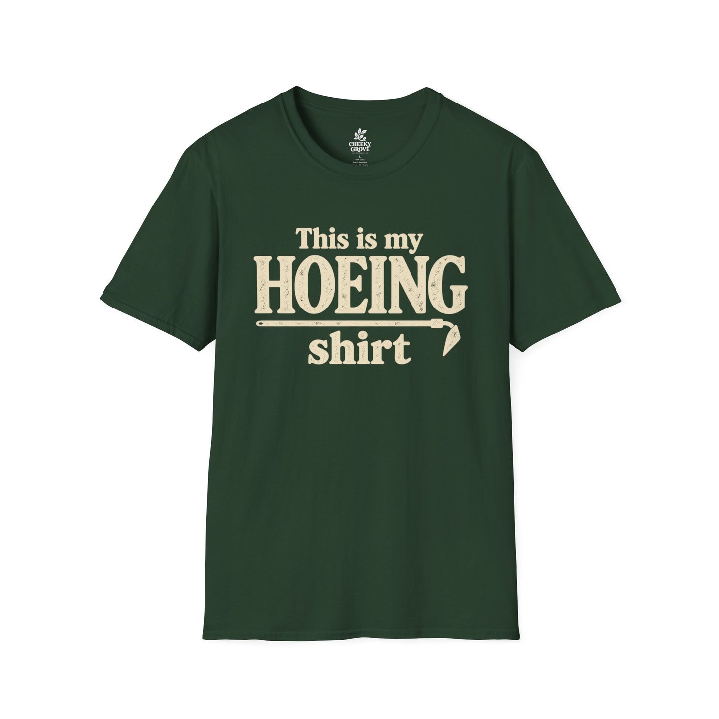 T‑Shirt "This Is My Hoeing Shirt"