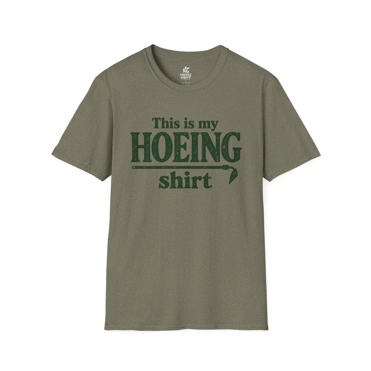 T‑Shirt "This Is My Hoeing Shirt"