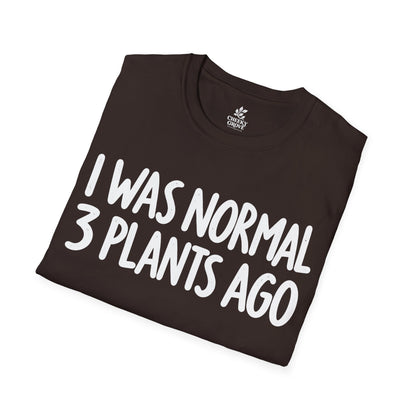 T-Shirt "3 Plants Ago"