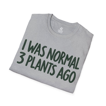 T-Shirt "3 Plants Ago"