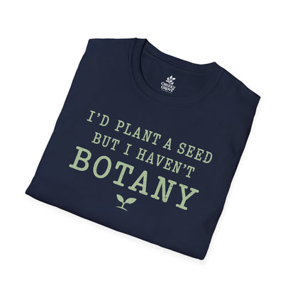 T‑Shirt "Haven't Botany"
