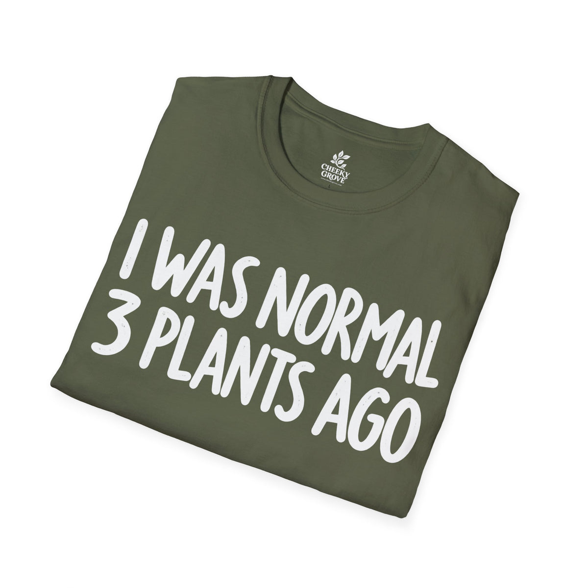 T-Shirt "3 Plants Ago"