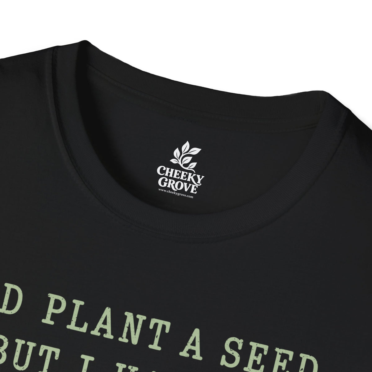 T‑Shirt "Haven't Botany"