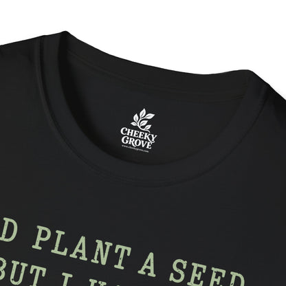 T‑Shirt "Haven't Botany"