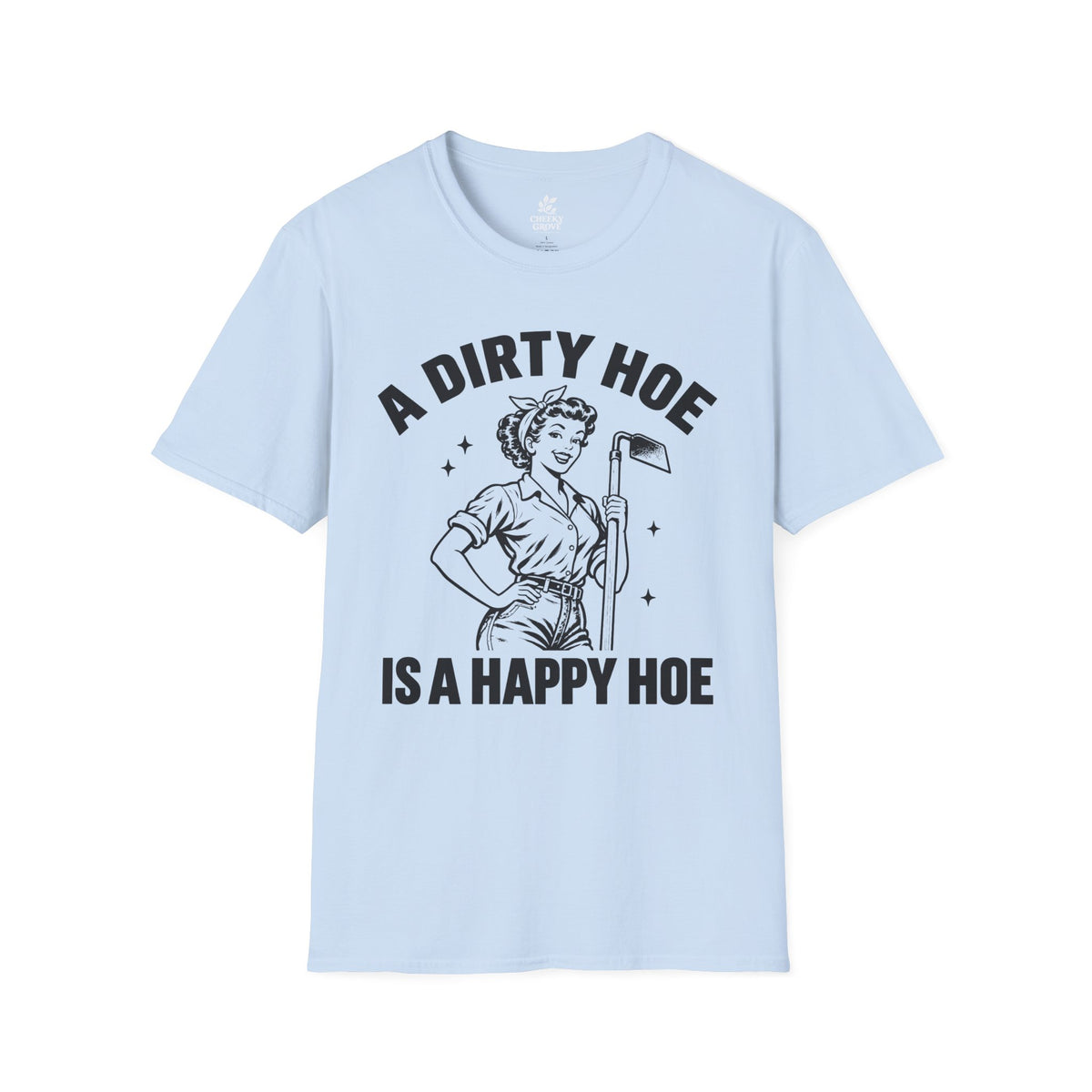 T‑Shirt "Happy Hoe"