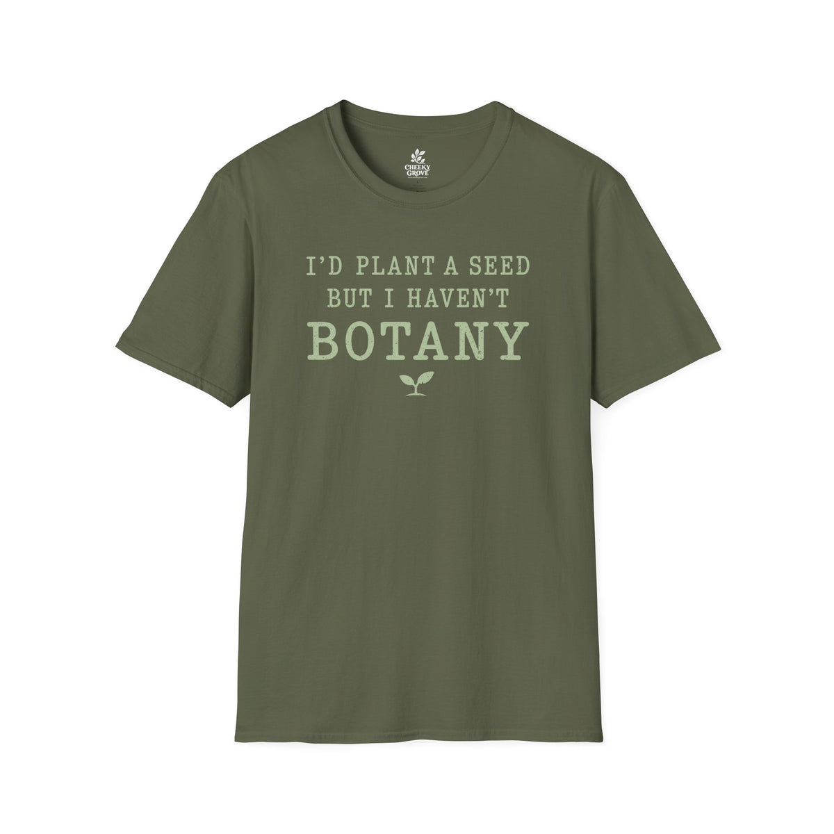 T‑Shirt "Haven't Botany"
