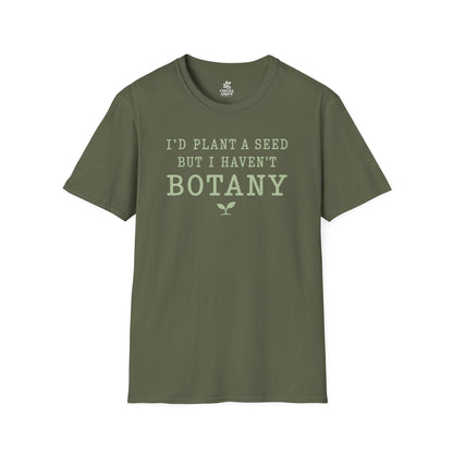 T‑Shirt "Haven't Botany"
