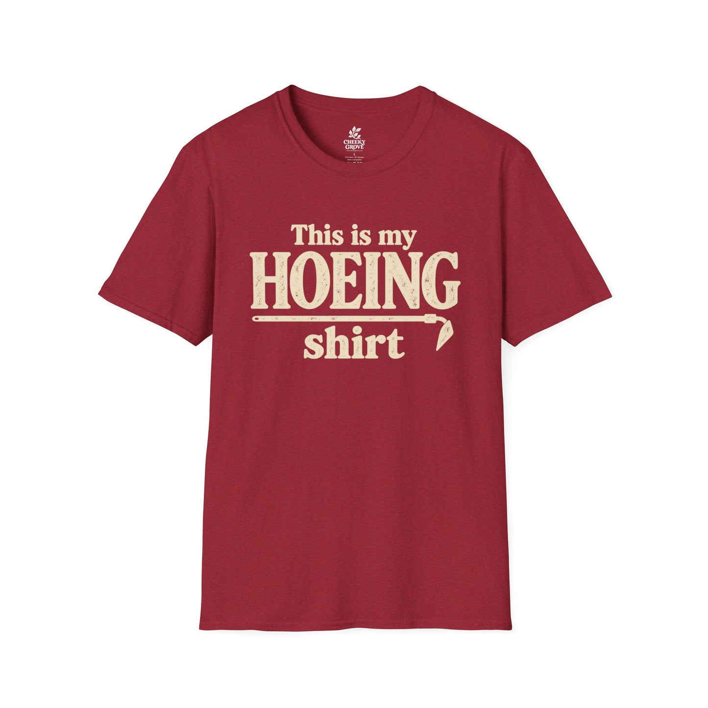 T‑Shirt "This Is My Hoeing Shirt"