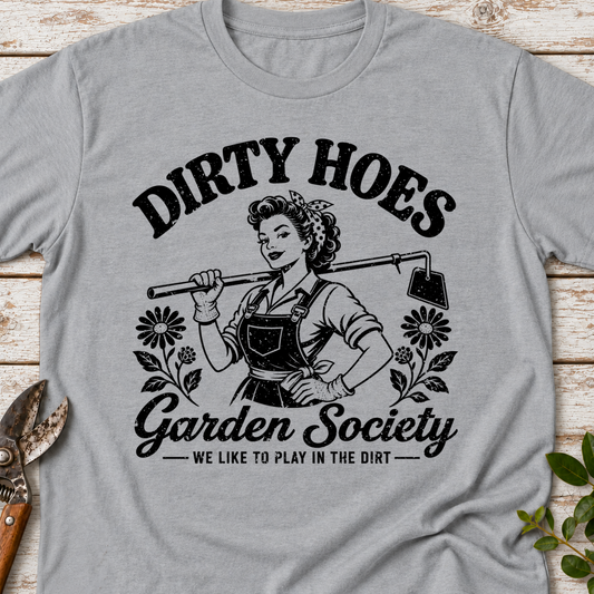 T‑Shirt "Dirty Hoes"