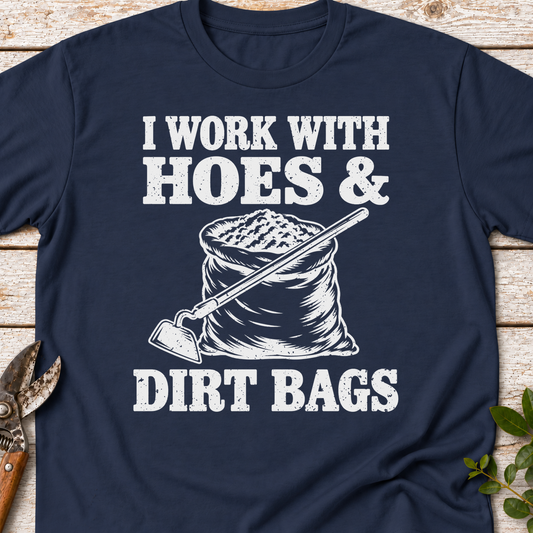 T‑Shirt "Hoes & Dirt Bags"