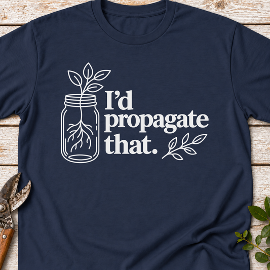 T‑Shirt "Propagate That"