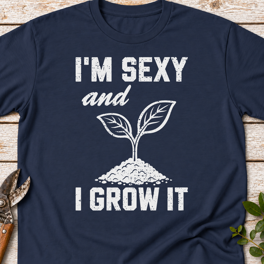 T‑Shirt "Sexy Grow It"