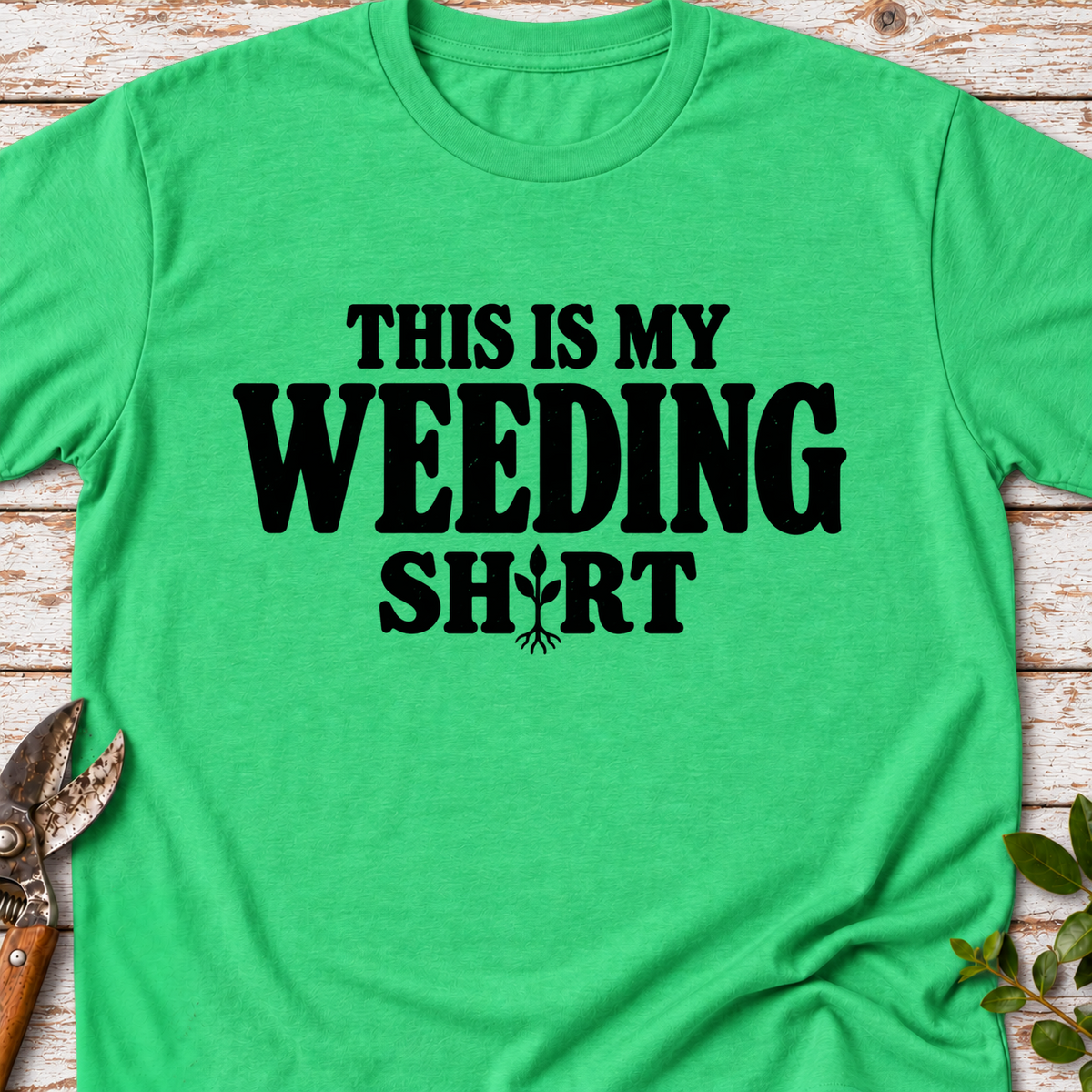 T‑Shirt "Weeding Shirt"
